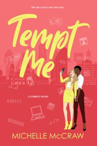 Cover of Tempt Me by Michelle McCraw, a Black woman embracing a white woman from behind as they pose for a selfie against a red San Francisco cityscape